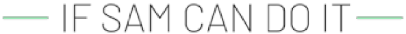 If Sam Can Do It